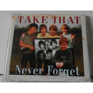 TAKE THAT  -  Never Forget