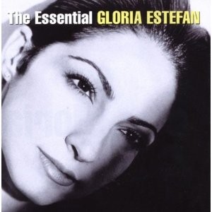 Gloria   ESTEFAN - The essential