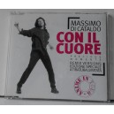 Massimo Di CATALDO - Con Il Cuore / Precious Moments  Ed. Spec. a TIRATURA LIMITATA 