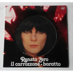 Renato ZERO -   Il Carozzone  / Il Baratto   (vinile  45 giri / PICTURE DISC) 