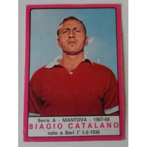 Figurina  PANINI   - BIAGIO CATALANO   (calcio  1967-68  SERIE A  - MANTOVA)