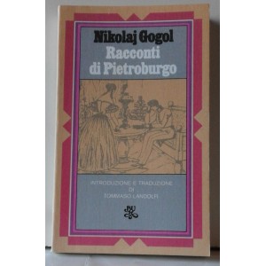 RACCONTI DI PIETROBURGO - Nikolaj GOGOL   (versione BUR)