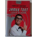 JAMES TONT Licenza di ridere  -  Fabrizio Fontana