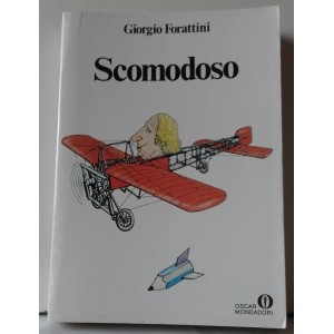 SCOMODOSO - Giorgio FORATTINI -  (OSCAR MONDADORI n. 17 del 1985i) 