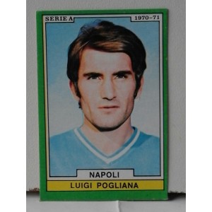 Figurina EDIS - LUIGI POGLIANA  (Calciatori  Serie A  1970/ 71  NAPOLI)