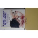 IL LIBRO COMPLETO DELL' AMORE - Guida pratica illustrata ....(     cm. circa) 