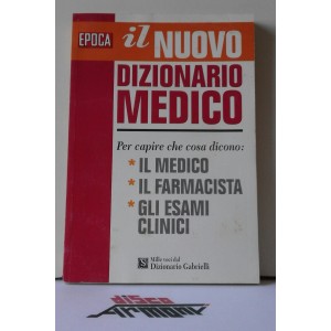 IL NUOVO DIZIONARIO MEDICO   (A. Mondadori Editore / allegato EPOCA)