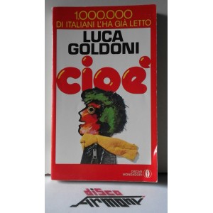 CIOE' -  Luca GOLDONI   3° edizione (1988 /OSCAR  MONDADORI)