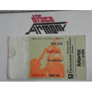 MILAN - NAPOLI    1985 / 86   Biglietto  partita  - Serie A