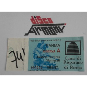 PARMA Riserva  A - Distinti Centrali  Numerati  1986 /87  Serie B  Biglietto  partita    