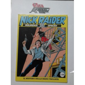 NICK RAIDER  Squadra Omicidi  / Il mistero della mano tagliata n.2 (BONELLI) 