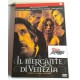 IL MERCANTE DI VENEZIA  (Dvd   ex noleggio / drammatico  /2005)