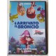 E'  ARRIVASTO IL BRONCIO  (dvd  ex noleggio - animazione - 2018)