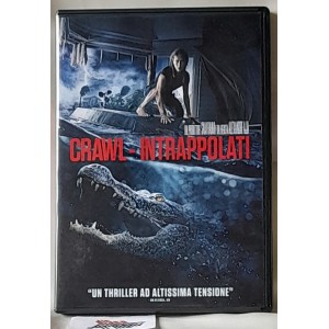 CRAWL - INTRAPPOLATI  (Dvd usato - thriller- 2019)