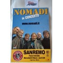 Cartolina promozionale  "NOMADI in Concerto "   2006  / 16,5 X 11,5 cm. circa)