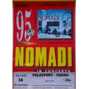 I  NOMADI  in concerto   TOUR '95    Locandina promo    33,5  X  48,0   cm. c.a.