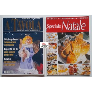 A TAVOLA  +  Speciale NATALE  /  Anno XVI   N. 12    Dicembre   2002
