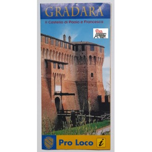 GRADARA  Il Castello di Paolo e Francesca  - Pro Loco  - Deplian  - come da foto