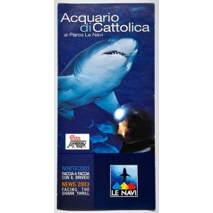 AQUARIO di CATTOLICA  - al Parco le Navi  - Deplian  anno 2003  - come da foto