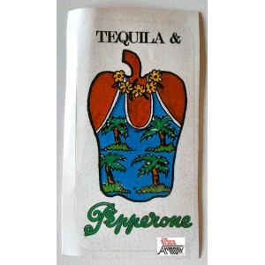 Adesivo  -  TEQUILA    &  PEPPERONE   (Vintage  -  9,5  X  5,0 cm. circa )  NUOVO