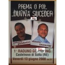 PRIMA O POI ...DUVIVA SUCEDER   - 13 Giugno  2008   -  locandina   (45 - 31 cm.)