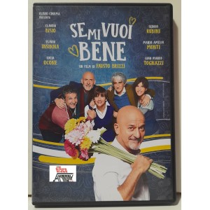 SE MI VUOI BENE   (Dvd  usato -  commedia  -  2019)