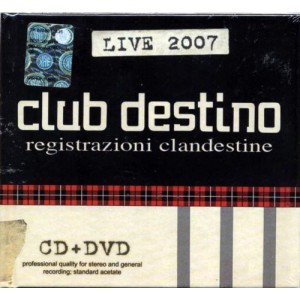 CLUB DESTINO - Registrazioni clandestine
