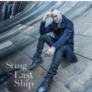 STING - The last ship  (Cd Nuovo e sgillato / digipack)