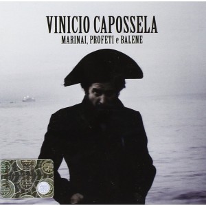 Vinicio  CAPOSSELA -  Marinai, profeti e balene  (2Cd  -  DigiBook)