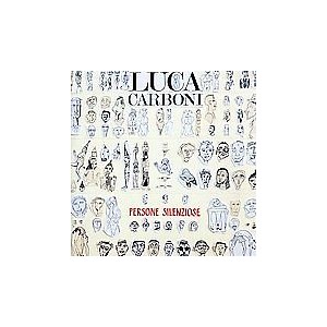 Luca CARBONI -  Persone silenziose