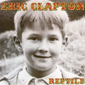  Eric   CLAPTON - Reptile