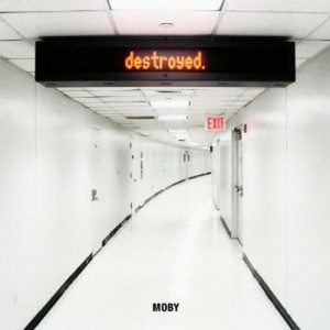 MOBY  -  Destroyed     ( deluxe ed)