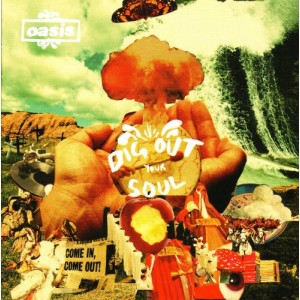 OASIS Dig out Your Soul 
