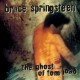 SPRINGSTEEN bruce - the ghost of tom joan