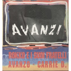 Rokko E I Suoi Fratelli -  Avanzo  -  Carrie D.  - "AVANZI" Lp 