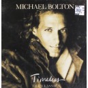 Michael  BOLTON   Timeless  - the classic