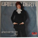 Orietta  BERTI  - Una bambola blu  / Se ne va   (45 giri)