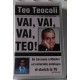Teo Teocoli  - VAI, VAI, VAI, TEO!